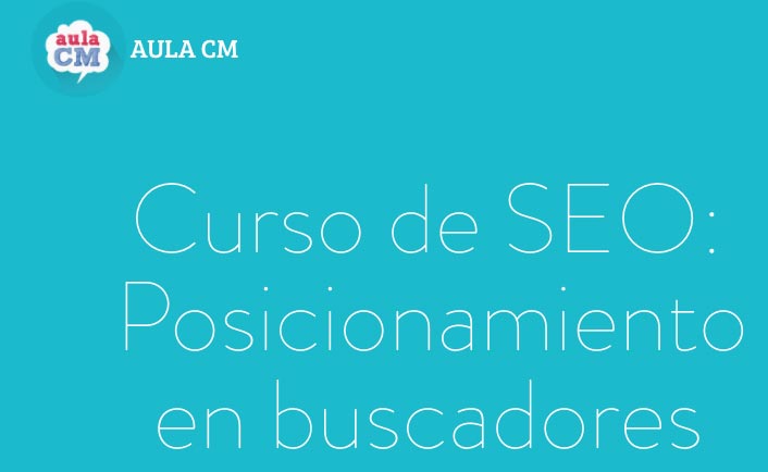 Curso de posicionamiento en buscadores SEO Aula CM