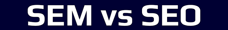SEM vs SEO